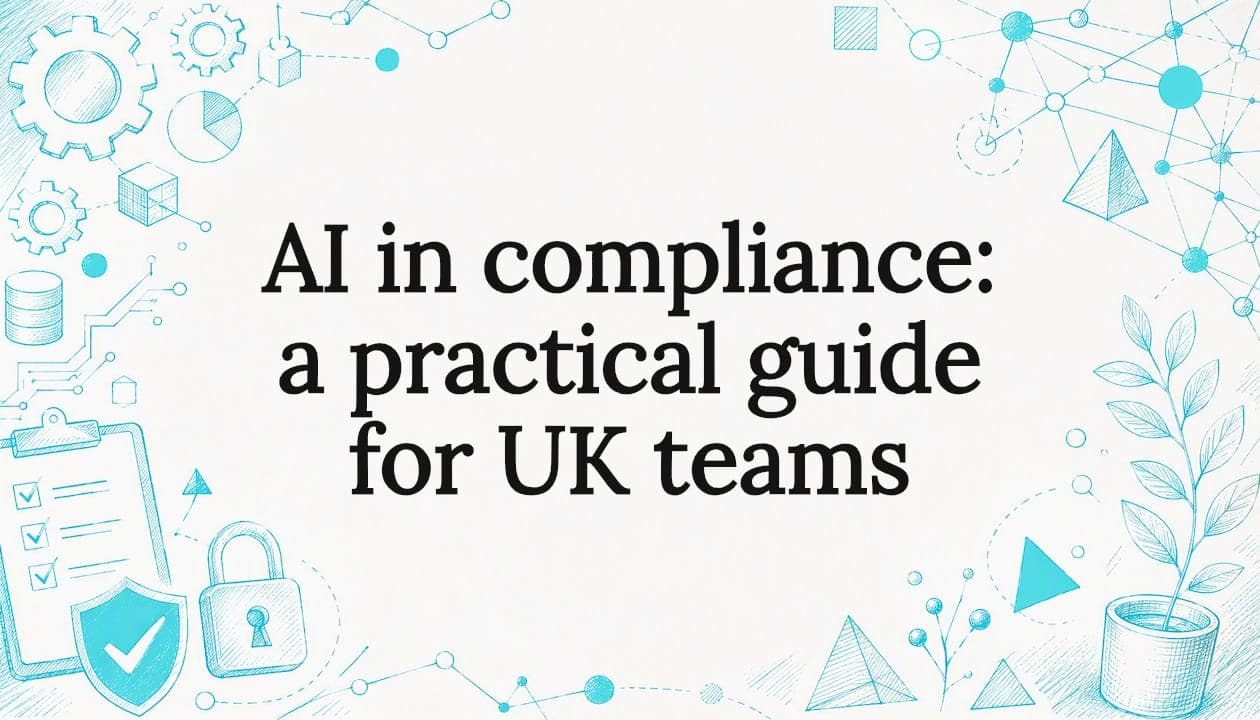 AI in compliance: a practical guide for UK teams